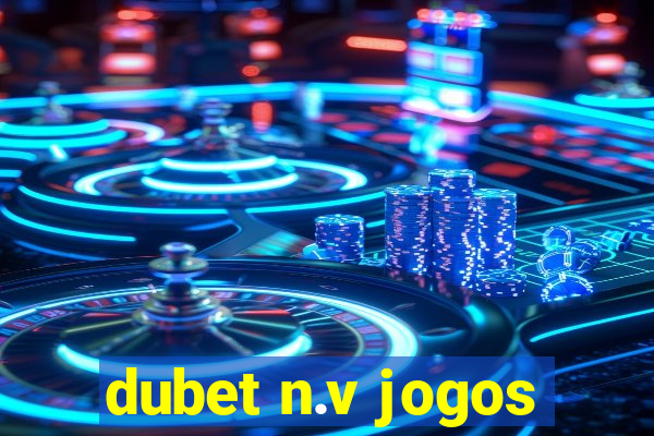 dubet n.v jogos